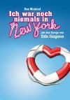 Erfolgsmusical „Ich war noch niemals in New York" ab 1. November 2012 in Zürich