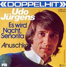 Udo Jürgens - Es wird Nacht, Señorita / Anuschka (Doppelhit) (Vinyl-Single (7"))