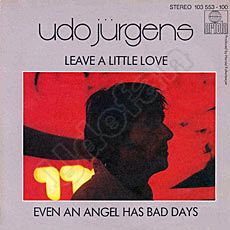 Udo Jürgens - Leave a little love / Even an angel has bad days - Vinyl-Single (7") Front-Cover
