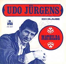 Udo Jürgens - Mathilda / Ich glaube - Vinyl-Single (7") Front-Cover