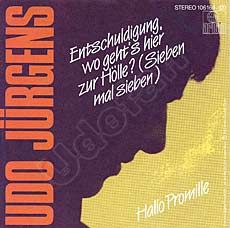 Udo Jürgens - Entschuldigung, wo geht's hier zur Hölle? (Sieben mal sieben) / Hallo Promille - Vinyl-Single (7") Front-Cover