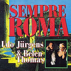 Udo Jürgens, Fußball-Nationalmannschaft für die WM 1990 - Sempre Roma / Ciao, amici ciao - Vinyl-Single (7") Front-Cover