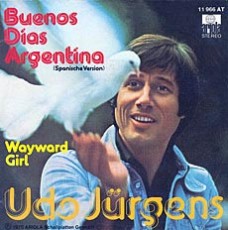 Udo Jürgens - Buenos Dias Argentina / Wayward Girl - Vinyl-Single (7") Front-Cover