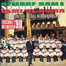 Udo Jürgens, Fußball-Nationalmannschaft für die WM 1990 - Sempre Roma / Ciao, amici ciao (Vinyl-Single (7"))