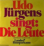 Udo Jürgens - Die Leute / Bausparer-Hit - Landes-Bausparkasse - Vinyl-Single (7") Front-Cover