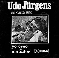 Udo Jürgens - Yo Creo / Matador - Vinyl-Single (7") Front-Cover