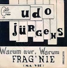 Udo Jürgens - Frag' nie / Warum nur, warum - Vinyl-Single (7") Front-Cover