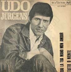 Udo Jürgens - Dai la tua mano mon amour / Tutto o niente - Vinyl-Single (7") Front-Cover
