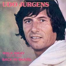 Udo Jürgens - Walk away / Back in Brazil - Vinyl-Single (7") Front-Cover