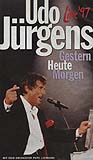 Udo Jürgens - Gestern - Heute - Morgen - Live '97 - VHS Front-Cover