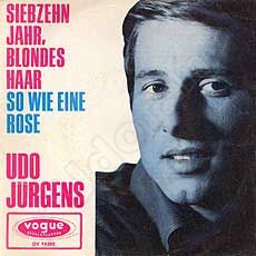 Udo Jürgens - Siebzehn Jahr, blondes Haar / So wie eine Rose - Vinyl-Single (7") Front-Cover