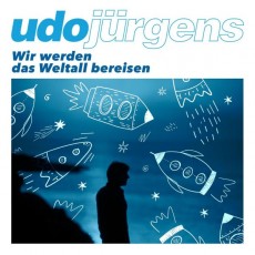 Udo Jürgens - Wir werden das Weltall bereisen - Digital / Online Front-Cover