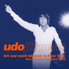 Udo Jürgens - Ich war noch niemals in New York / New York, New York (Live 1982) - Digital / Online Front-Cover
