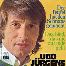 Udo Jürgens - Der Teufel hat den Schnaps gemacht / Das Lied, das nie zu Ende geht - Vinyl-Single (7") Front-Cover