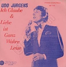 Udo Jürgens - Ich glaube / Wahre Liebe ist ganz leise - Vinyl-Single (7") Front-Cover