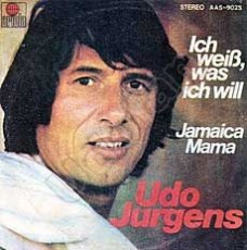 Udo Jürgens - Ich weiß, was ich will / Jamaica Mama - Vinyl-Single (7") Front-Cover