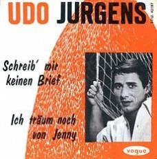 Udo Jürgens - Schreib' mir keinen Brief / Ich träum' noch von Jenny - Vinyl-Single (7") Front-Cover