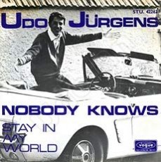 Udo Jürgens - Nobody knows / Stay in my world - Vinyl-Single (7") Front-Cover