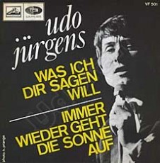 Udo Jürgens - Immer wieder geht die Sonne auf / Was ich dir sagen will (Vinyl-Single (7"))