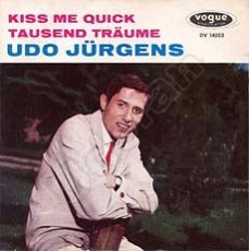 Udo Jürgens - Kiss me quick / Tausend Träume - Vinyl-Single (7") Front-Cover