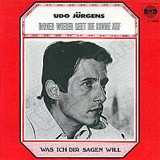 Udo Jürgens - Immer wieder geht die Sonne auf / Was ich dir sagen will - Vinyl-Single (7") Front-Cover