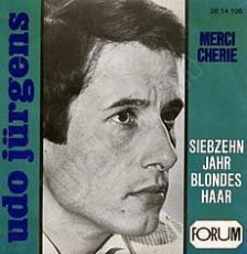 Udo Jürgens - Merci Chérie / Siebzehn Jahr, blondes Haar (Vinyl-Single (7"))