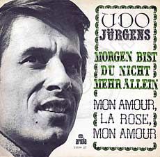 Udo Jürgens - Morgen bist du nicht mehr allein / Mon amour, la rose, mon amour - Vinyl-Single (7") Front-Cover