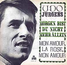 Udo Jürgens - Morgen bist du nicht mehr allein / Mon amour, la rose, mon amour (Vinyl-Single (7"))