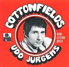 Udo Jürgens - Cotton Fields / Dein letzter Brief - Vinyl-Single (7") Front-Cover