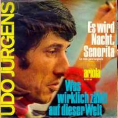 Udo Jürgens - Es wird Nacht, Señorita / Was wirklich zählt auf dieser Welt - Vinyl-Single (7") Front-Cover