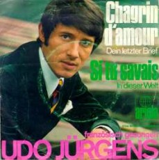 Udo Jürgens - Chagrin d'amour / Si tu savais - Vinyl-Single (7") Front-Cover