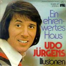 Udo Jürgens - Ein ehrenwertes Haus / Illusionen - Vinyl-Single (7") Front-Cover