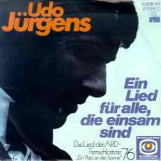 Udo Jürgens - Ein Lied für alle, die einsam sind / Und dabei könnt' sie meine Tochter sein (Vinyl-Single (7"))