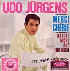 Udo Jürgens - Merci Chérie / Das ist nicht gut für mich - Vinyl-Single (7") Front-Cover