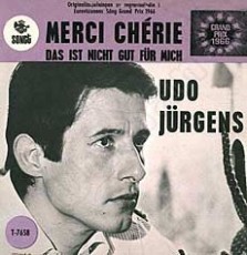 Udo Jürgens - Merci Chérie / Das ist nicht gut für mich - Vinyl-Single (7") Front-Cover