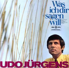 Udo Jürgens - Was ich dir sagen will (Clubauflage) - LP Front-Cover
