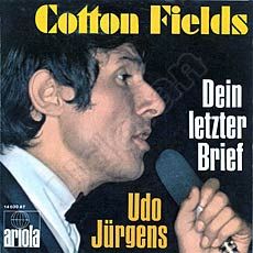 Udo Jürgens - Cotton Fields / Dein letzter Brief - Vinyl-Single (7") Front-Cover