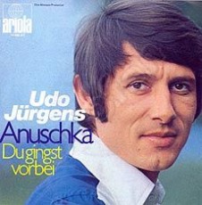 Udo Jürgens - Anuschka (Single-Version) / Du gingst vorbei - Vinyl-Single (7") Front-Cover