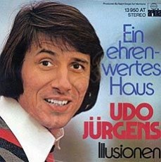 Udo Jürgens - Ein ehrenwertes Haus / Illusionen (Vinyl-Single (7"))