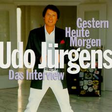 Udo Jürgens - Gestern-Heute-Morgen - Das Interview - CD Front-Cover