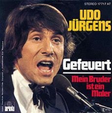 Udo Jürgens - Gefeuert / Mein Bruder ist ein Maler - Vinyl-Single (7") Front-Cover