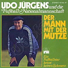Udo Jürgens, Fußball-Nationalmannschaft 1978 - Der Mann mit der Mütze / Ein Fußballstar kennt keinen Schmerz - Vinyl-Single (7") Front-Cover