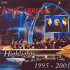 Highlights - Das beste aus der José Carreras Gala 1995 - 2001 - CD Front-Cover