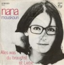 Nana Mouskouri - Alles was du brauchst ist Liebe / Lied der Freiheit - Front-Cover